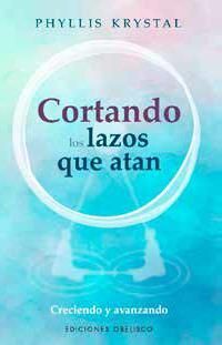 CORTANDO LOS LAZOS QUE ATAN