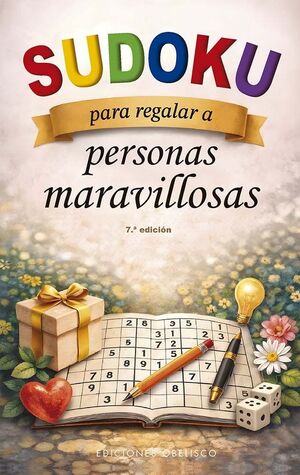 SUDOKU PARA REGALAR A PERSONAS MARAVILLOSAS (N.E)