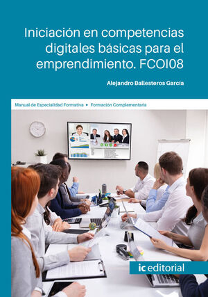 INICIACION EN COMPETENCIAS DIGITALES BASICAS PARA EL EMPREN