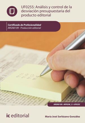 ANALISIS Y CONTROL DE LA DESVIACION PRESUPUESTARIA DEL PROD