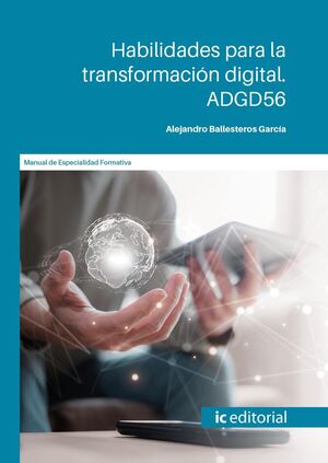 HABILIDADES PARA LA TRANSFORMACION DIGITAL ADGD56