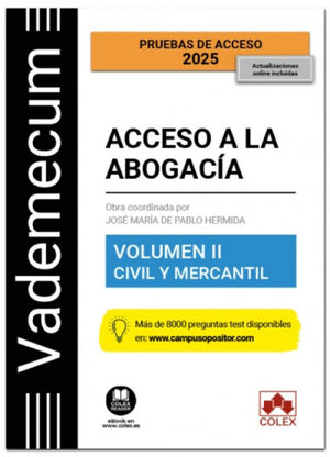 VADEMECUM ACCESO A LA ABOGACÍA. VOLUMEN II. PARTE ESPECÍFICA CIVIL-MERCANTIL 5ª