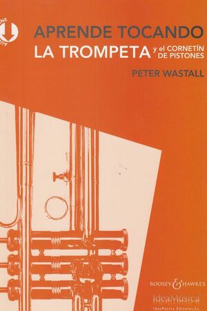 APRENDE TOCANDO LA TROMPETA Y EL CORNET¡N DE PISTONES