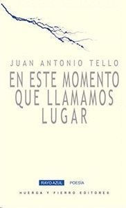 EN ESTE MOMENTO QUE LLAMAMOS LUGAR