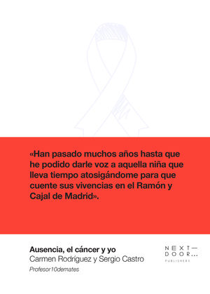 AUSENCIA, EL CÁNCER Y YO