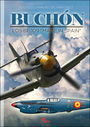 BUCHON. LOS BF 109 MADE IN SPAIN