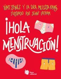 ¡HOLA MENSTRUACION!