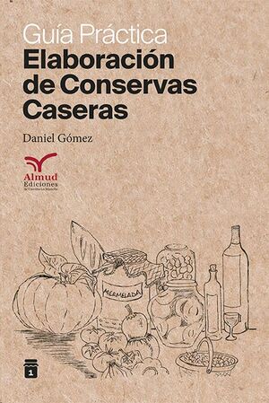 ELABORACION DE CNSERVAS CASERAS