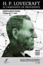 H. P. LOVECRAFT. EL CAMINANTE DE PROVIDENCE
