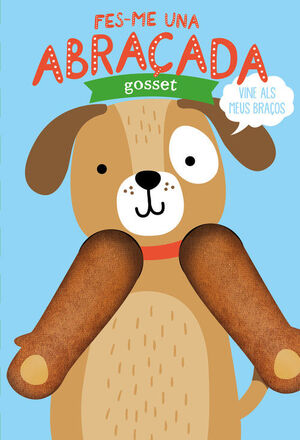 FES-ME UNA ABRAÇADA GOSSET - CAT