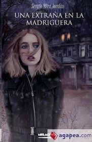 UNA EXTRAÑA EN LA MADRIGUERA