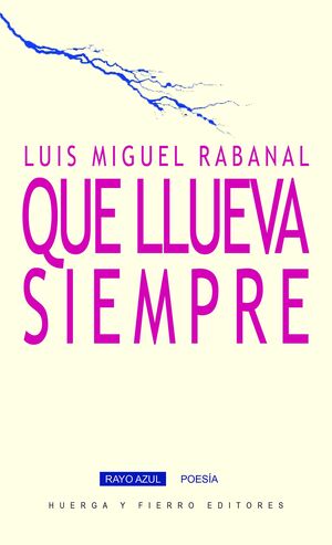 QUE LLUEVA SIEMPRE