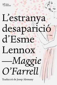 L'ESTRANYA DESAPARICIO D'ESME LENNOX