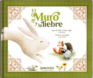 LA LIEBRE Y EL MURO
