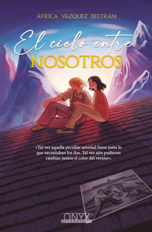 EL CIELO ENTRE NOSOTROS