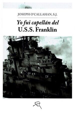 YO FUI CAPELLAN DEL USS. FRANKLIN