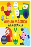 AIGUA MAGICA A LA GRANJA