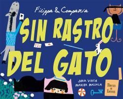 FILIPPA - COMPAÑIA. SIN RASTRO DEL GATO