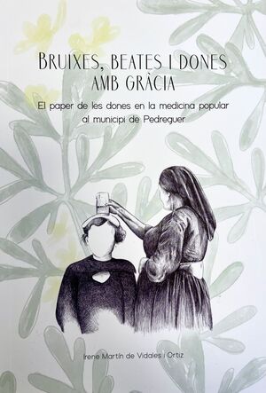BRUIXES, BEATES I DONES AMB GRACIA