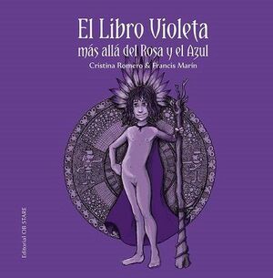 LIBRO VIOLETA, MÁS ALLÁ DEL ROSA Y EL AZUL, EL (N.E.)