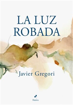 LA LUZ ROBADA