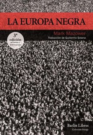 LA EUROPA NEGRA  3ª EDICION