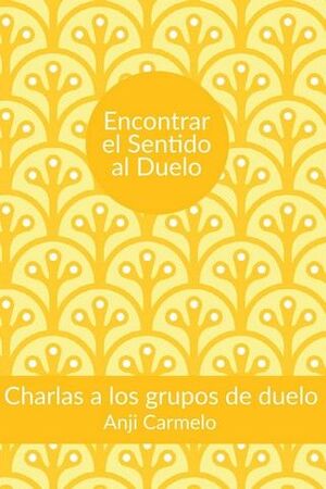 ENCONTRAR EL SENTIDO AL DUELO