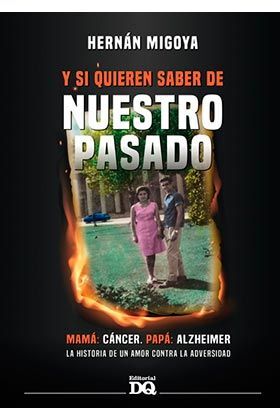 Y SI QUIEREN SABER DE NUESTRO PASADO