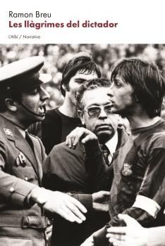 LES LLAGRIMES DEL DICTADOR