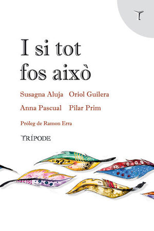 I SI TOT FOS AIXÒ