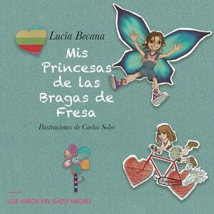 MIS PRINCESAS DE LAS BRAGAS DE FRESA