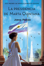 LA PRESIDENCIA DE MARTA QUINTANA