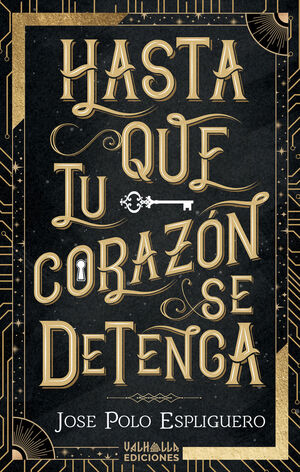 HASTA QUE TU CORAZON SE DETENGA