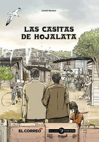 CASITAS DE HOJALATA, LAS