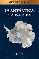 ANTARTICA Y OTROS MITOS, LA