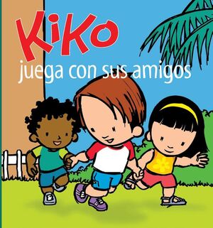 KIKO JUEGA CON SUS AMIGOS