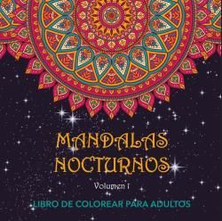 MANDALAS NOCTURNOS. VOL. 1