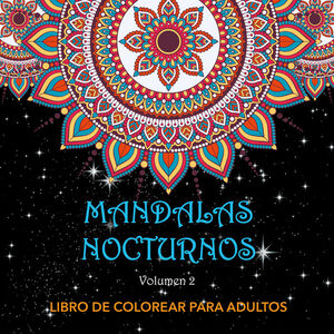 MANDALAS NOCTURNOS. VOL. 2