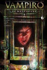 VAMPIRO: LA MASCARADA. LAS FAUCES DEL INFIERNO, 6