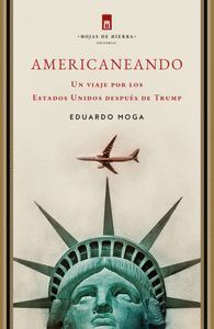 AMERICANEANDO UN VIAJE POR ESTADOS UNIDOS DESPUES DE TRUMP