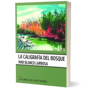 LA CALIGRAFIADEL BOSQUE