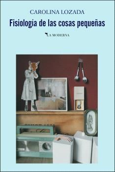 FISIOLOGÍA DE LAS COSAS PEQUEÑAS