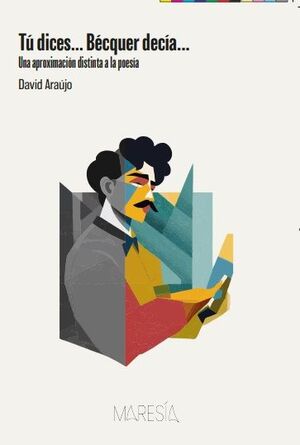 TÚ DICES? BÉCQUER DECÍA?