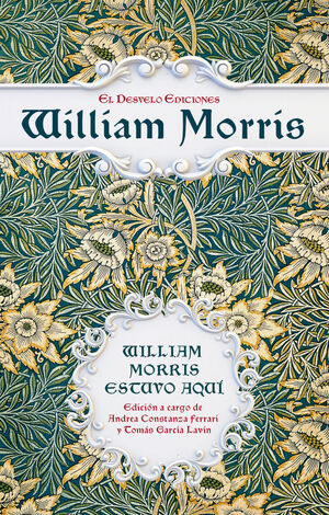 WILLIAM MORRIS ESTUVO AQUI