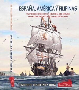 ESPAÑA, AMÉRICA Y FILIPINAS