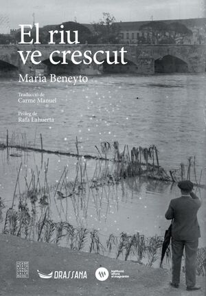 EL RIU VE CRESCUT