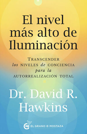 NIVEL MAS ALTO DE ILUMINACION. EL