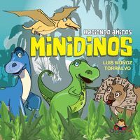 MINIDINOS - HACIENDO AMIGOS