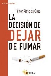 DECISION DE DEJAR DE FUMAR
