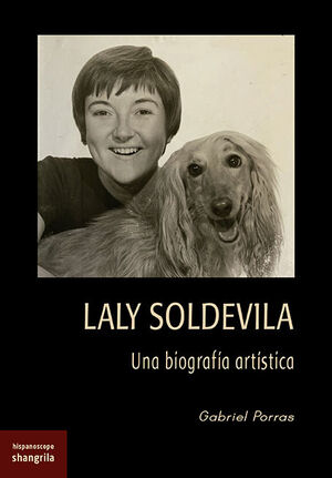 LALY SOLDEVILA UNA BIOGRAFIA ARTISTICA
